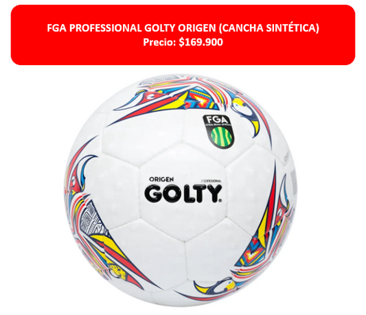 BALÓN DE FÚTBOL PROFESIONAL FGA GOLTY ORIGEN