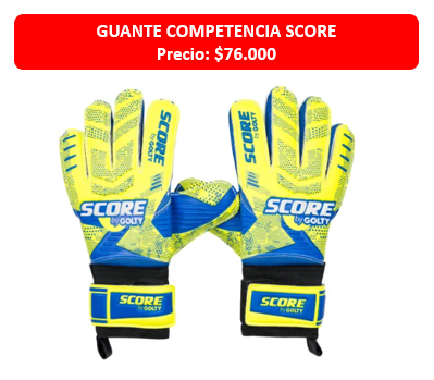 GUANTE COMPETENCIA SCORE BY GOLTY